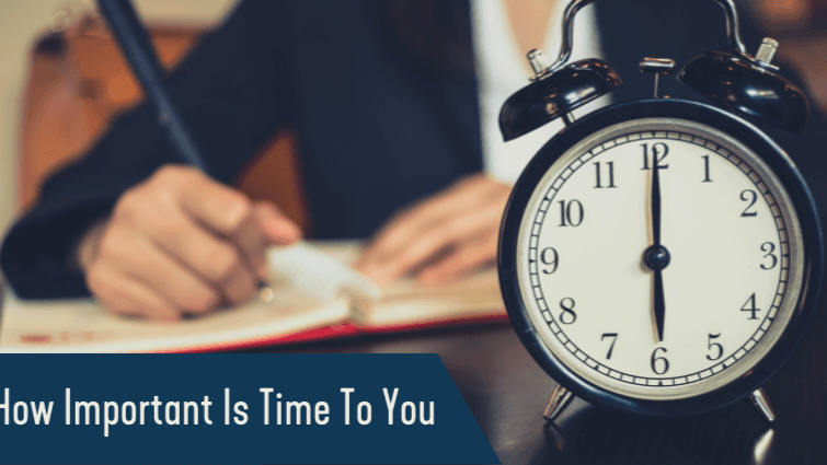How Important Is Time to You? Why Taking Control of It Could Change Everything